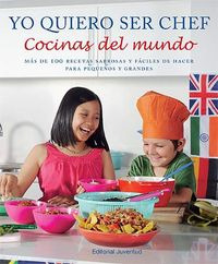 Yo Quiero Ser Chef (libro Original)