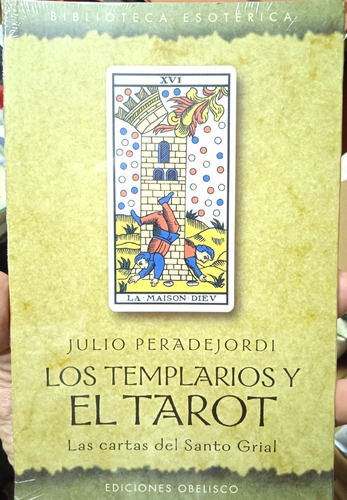 Los Templarios Y El Tarot Las Cartas Del Santo Grial (nuevo)