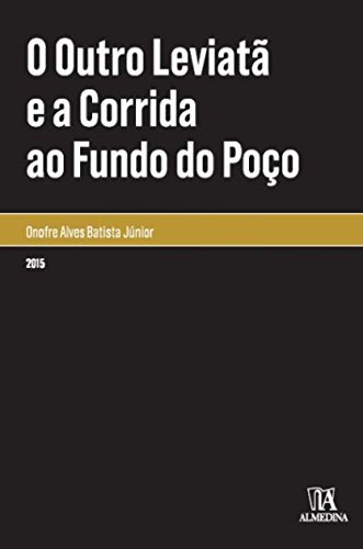 Libro O Outro Leviatã E A Corrida Ao Fundo Do Poço De Júnior