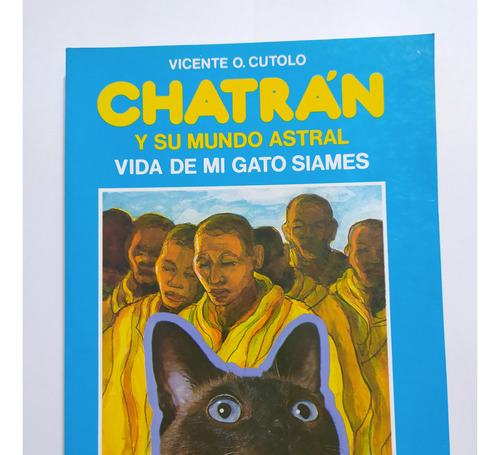 Chatran Y Su Mundo Astral Vida De Mi Gato Siamés V. Cutolo