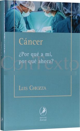 Cancer - Luis Chiozza