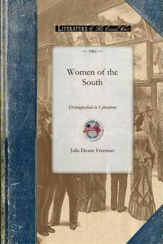 Women Of The South Distinguished In Lite, De Julia Freeman. Editorial Applewood Books, Tapa Blanda En Inglés