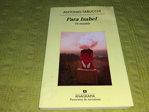 Para Isabel, Un Mandala - Antonio Tabucchi - Anagrama