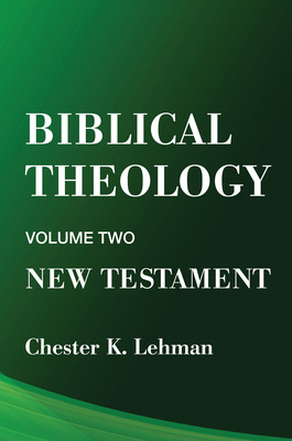 Libro Biblical Theology: New Testament - Lehman, Chester
