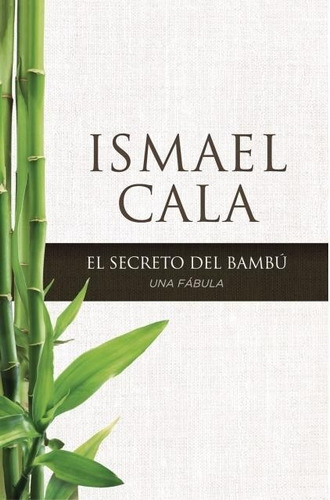 Secreto Del Bambu, El, De Cala, Ismael. Editorial Nuevo Extremo En Español