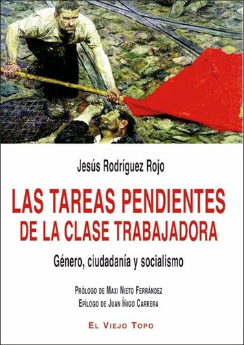 Libro Las Tareas Pendientes De La Clase Trabajadora