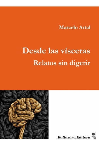 Relatos Sin Digerir - Marcelo Artal