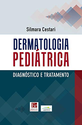 Libro Dermatologia Pediátrica Diagnóstico E Tratamento De Si