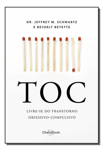 Libro Toc Livre Se Do Transtorno Obsessivo Compulsivo De Sch