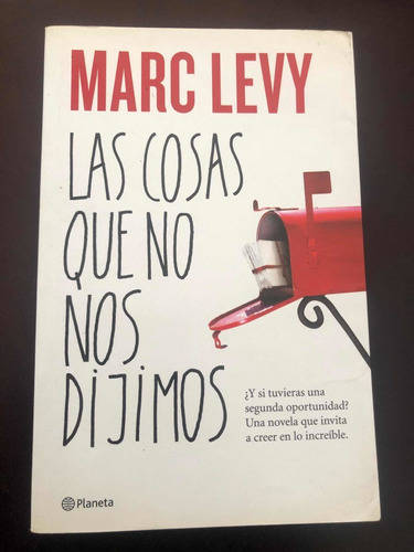 Libro Las Cosas Que No Nos Dijimos - Marc Levy - Oferta