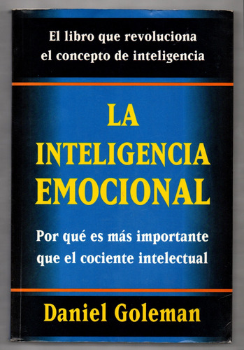 Daniel Goleman - La Inteligencia Emocional - Con Solapas