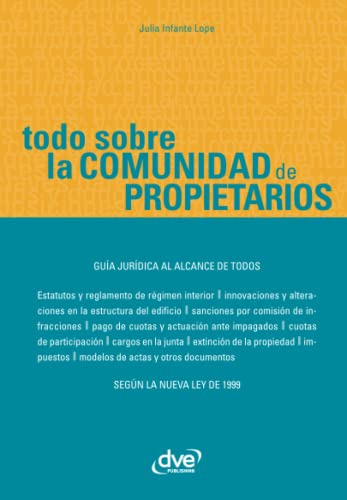 Todo Sobre La Comunidad De Propietarios