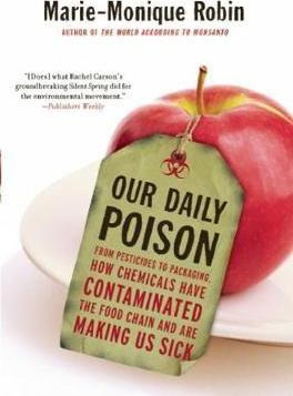 Libro Our Daily Poison : From Pesticides To Packaging, Ho...