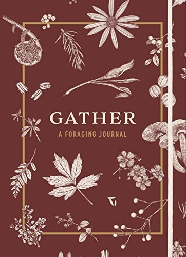 Gather A Foraging Journal