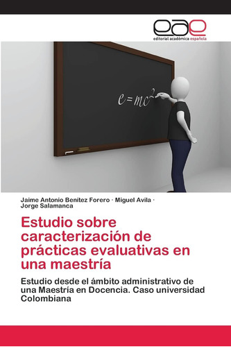 Libro: Estudio Sobre Caracterización De Prácticas Evaluativa