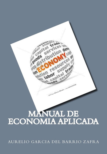 Libro Manual Economia Aplicada- Aurelio García Del Barrio