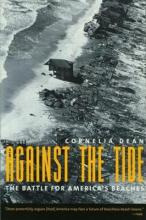 Libro Against The Tide : The Battle For America's Beaches...