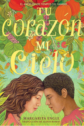 Libro: Tu Corazón, Mi Cielo (your Heart, My Sky): El Amor En