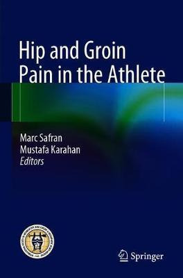 Libro Hip And Groin Pain In The Athlete - Marc Safran