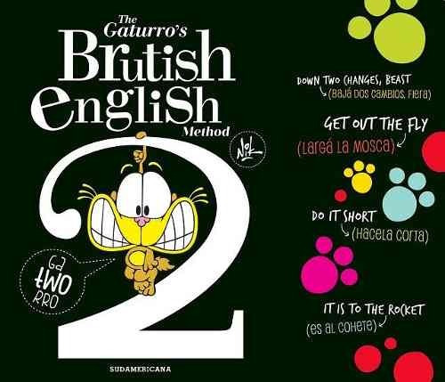 The Gaturro's Brutish English Method 2, De Nik. Editorial Sudamericana, Tapa Blanda En Español, 2013