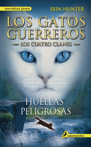 Libro Los Gatos Guerreros - Huellas Peligrosas