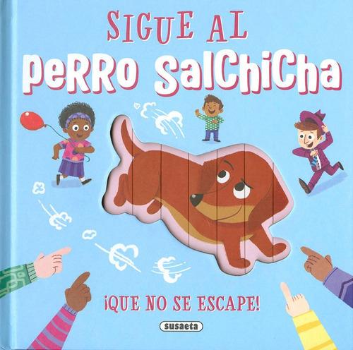 Libro Sigue Al Perro Salchicha - Ediciones, Susaeta