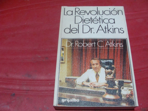 Cod 45 La Revolucion Dietetica Del Dr. Atkins , Año 1979