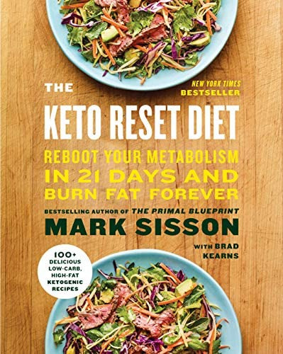 The Keto Reset Diet: Reboot Your Metabolism In 21 Days And Burn Fat Forever, De Sisson, Mark. Editorial Harmony, Tapa Blanda En Inglés