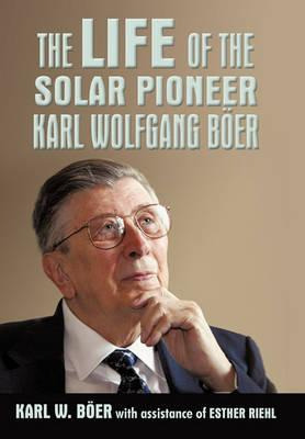 Libro The Life Of The Solar Pioneer Karl Wolfgang Ber - K...