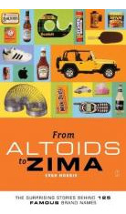 Libro From Altoids To Zima: The Surprising Stories Behind...