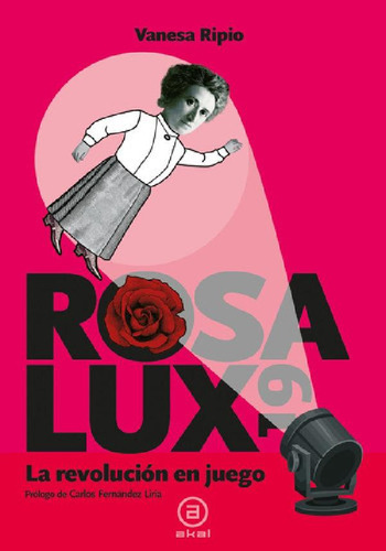 Libro - Rosa Lux19: La Revolución En Juego, De Vanesa Ripio