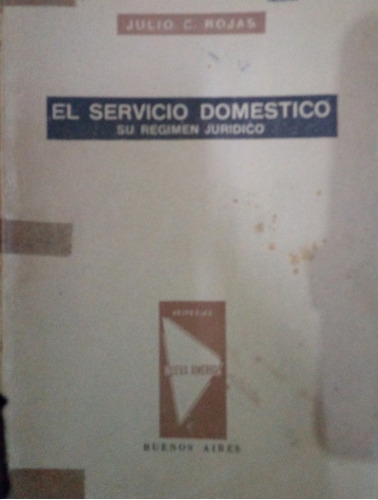 Libro Antiguo Servicio Doméstico / Año 1958 / Julio Rojas