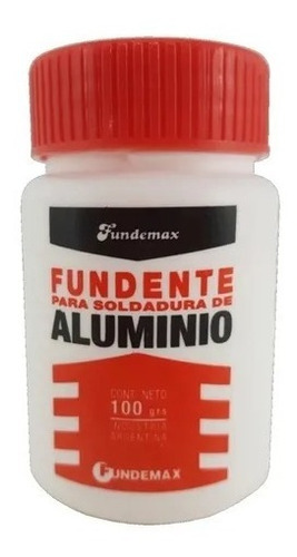 Fundente En Polvo Para Soldadura De Aluminio Fundemax 100grs