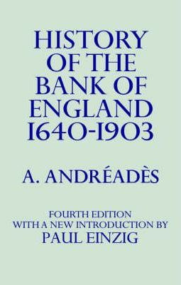 Libro History Of The Bank Of England - A. M. Andreades