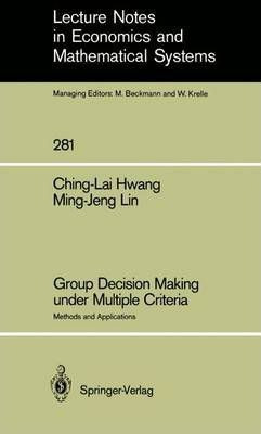 Group Decision Making Under Multiple Criteria - Ching-lai...