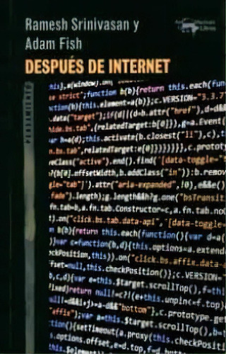 Después De Internet, De Ramesh Adam. Editorial Antonio Machado, Tapa Blanda, Edición 1 En Español