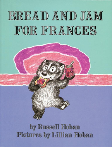 Libro: Bread And Jam For Frances