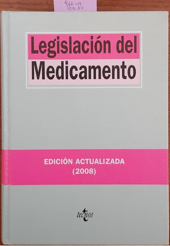 Legislacion Del Medicamento Edicion Actualizada //