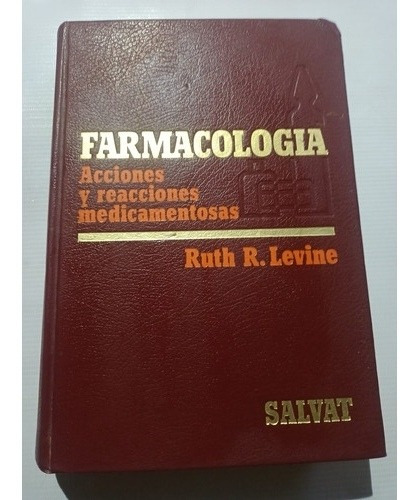 Farmacología Ruth L. Levine Reacciones Medicamentosas