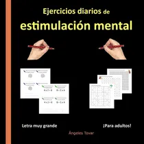 Comprar Libro: Ejercicios Diarios De Estimulación Mental: Para El De