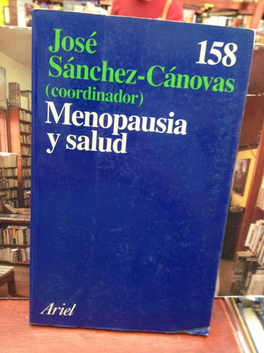 Menopausia Y Salud - Jose Sanchez - Canovas - Ed Ariel
