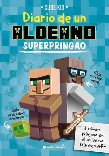 Libro: Minecraft. Diario De Un Aldeano Superpringao. Cube Ki