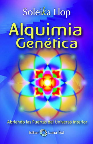 Libro Alquimia Genética - Soleika Llop