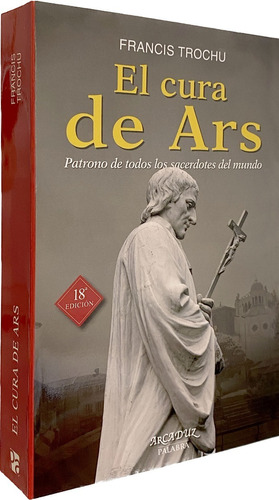  El Cura De Ars - Patrono De Todos Los Sacerdotes Del Mundo