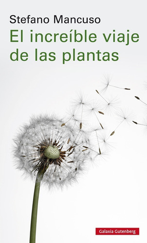 Libro El Increíble Viaje De Las Plantas - Stefano Mancuso