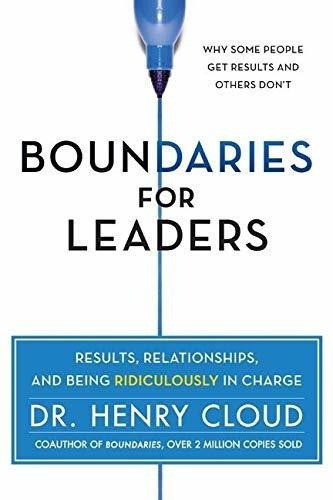 Boundaries For Leaders Results, Relationships, And.., de Cloud, Henry. Editorial Harper Business en inglés