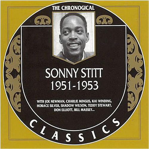 Cd:the Chronological Sonny Stitt, 1951-1953
