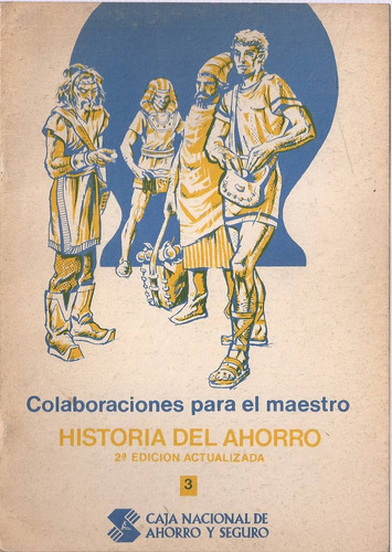 Historia Del Ahorro - Caja Nacional De Ahorro Y Seguro 3