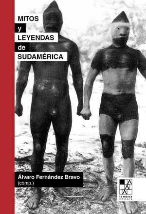 Mitos Y Leyendas De Sudamerica - Mitos