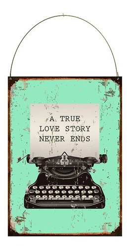 Cartel Chapa A True Love Story Never Ends Deco 132